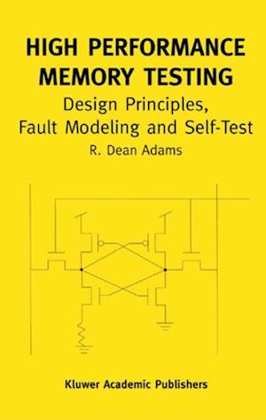 High Performance Memory Testing