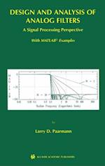 Design and Analysis of Analog Filters