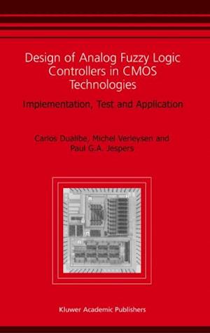 Design of Analog Fuzzy Logic Controllers in CMOS Technologies