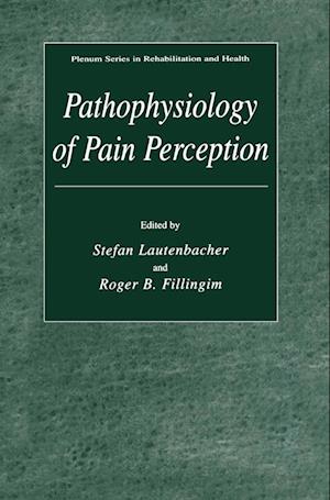 Pathophysiology of Pain Perception