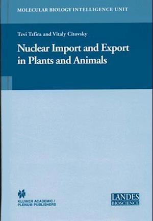 Nuclear Import and Export in Plants and Animals