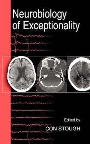 Neurobiology of Exceptionality