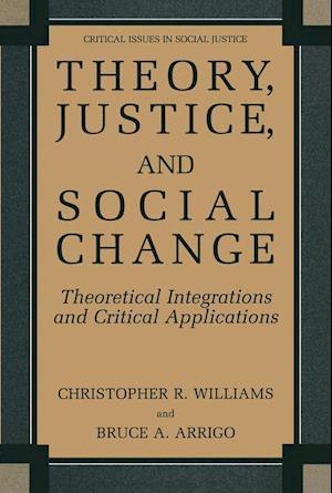 Theory, Justice, and Social Change