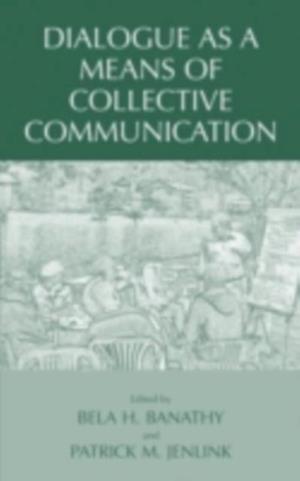 Dialogue as a Means of Collective Communication