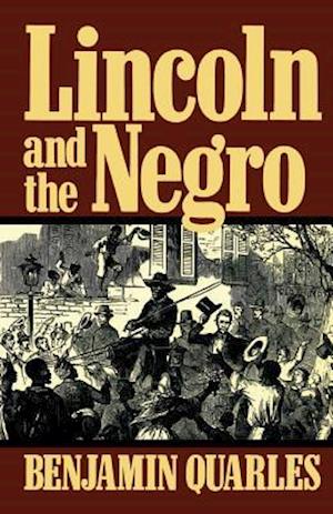 Lincoln And The Negro