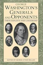 George Washington's Generals And Opponents
