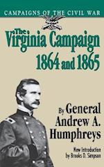 The Virginia Campaign, 1864 And 1865