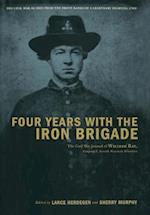 Four Years With The Iron Brigade