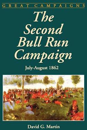 The Second Bull Run Campaign