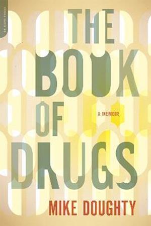 The Book of Drugs