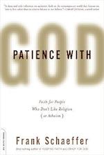 Patience With God