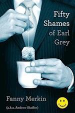 Fifty Shames of Earl Grey