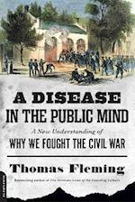 A Disease in the Public Mind
