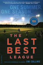 The Last Best League, 10th anniversary edition