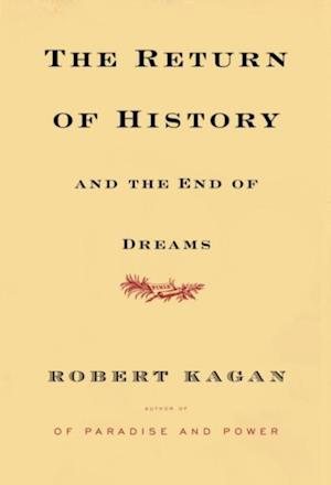 Return of History and the End of Dreams