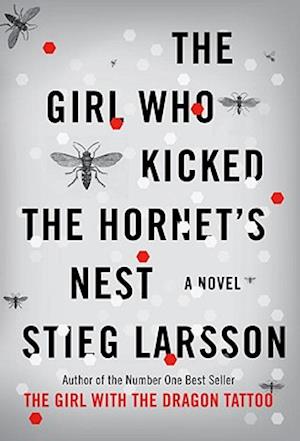 The Girl Who Kicked the Hornet's Nest