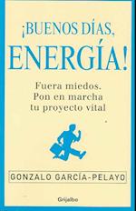 Buenos Dias, Energia!