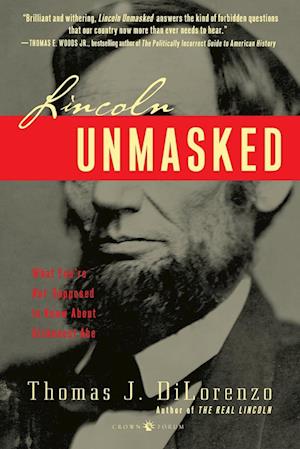 Lincoln Unmasked