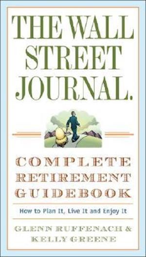 The Wall Street Journal. Complete Retirement Guidebook