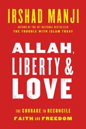 Allah, Liberty & Love