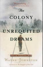 Colony Of Unrequited Dreams