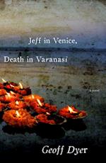 Jeff in Venice, Death in Varanasi