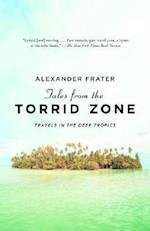 Tales from the Torrid Zone
