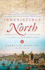 Irresistible North