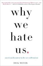 Why We Hate Us