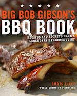 Big Bob Gibson's BBQ Book