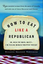 How to Eat Like a Republican