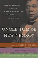 Uncle Tom or New Negro?