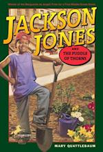 Jackson Jones and the Puddle of Thorns