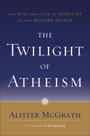 Twilight of Atheism