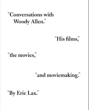 Conversations with Woody Allen