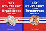 267 Stupidest Things Democrats/Republicans Ever Said