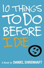 10 Things to Do Before I Die