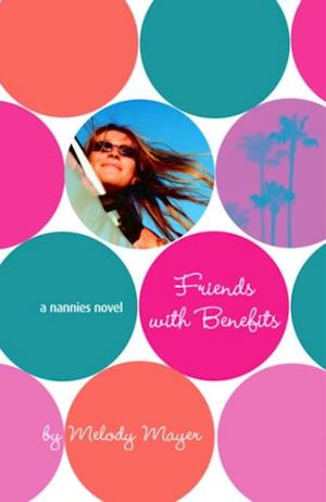 Nannies: Friends with Benefits