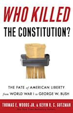 Who Killed the Constitution?