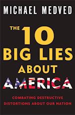 10 Big Lies About America