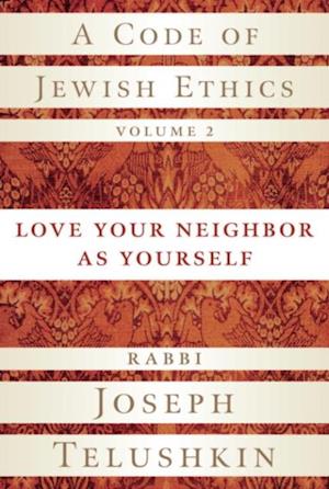 Code of Jewish Ethics, Volume 2