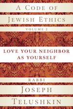 Code of Jewish Ethics, Volume 2