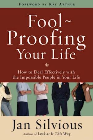 Foolproofing Your Life