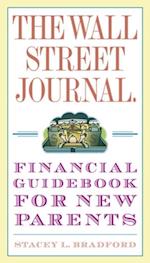 Wall Street Journal. Financial Guidebook for New Parents