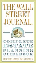 Wall Street Journal Complete Estate-Planning Guidebook
