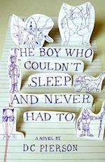 The Boy Who Couldn't Sleep and Never Had to