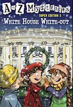 to Z Mysteries Super Edition 3: White House White-Out