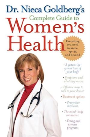 Dr. Nieca Goldberg's Complete Guide to Women's Health