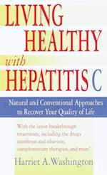 Living Healthy with Hepatitis C