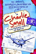 Charlie Small 2: Perfumed Pirates of Perfidy